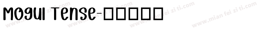 Mogul Tense字体转换
